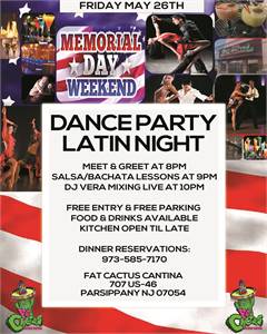 Memorial Day Weekend Dance Party! Latin Night! Free Lessons & Free Entry!