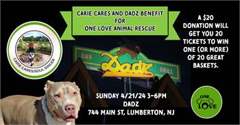 Carie Cares & Dadz Benefit for One Love Animal Rescue at Dadz Bar and Grill